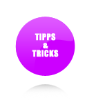 tipps & tricks